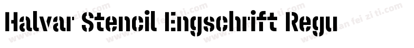 Halvar Stencil Engschrift Regular M字体转换